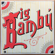 Laden Sie das Bild in den Galerie-Viewer, Cheech & Chong : Big Bambú (LP, Album, Mon)