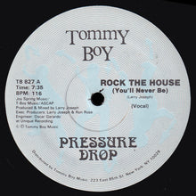 Charger l'image dans la galerie, Pressure Drop (2) : Rock The House (You'll Never Be) (12")