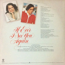 Load image into Gallery viewer, Joseph Brooks : If Ever I See You Again (Original Motion Picture Soundtrack) (2xLP, Album)