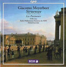 Laden Sie das Bild in den Galerie-Viewer, Giacomo Meyerbeer - NDR Chor, Radio-Philharmonie Hannover Des NDR, Michail Jurowski : Stuensee / Les Patineurs (CD, Album)