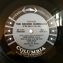 Load image into Gallery viewer, Aaron Copland Performed By Leonard Bernstein And The New York Philharmonic With Soloists And Chorus Of The High School Of Music And Art : The Second Hurricane (LP, Album)