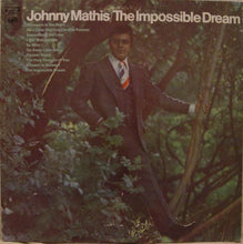 Load image into Gallery viewer, Johnny Mathis : The Impossible Dream (LP, Album, RE)