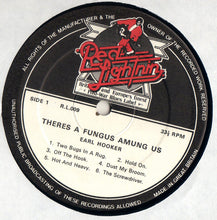 Laden Sie das Bild in den Galerie-Viewer, Earl Hooker : There's A Fungus Among Us (LP, Album)
