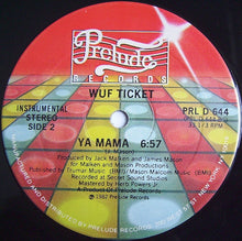 Charger l'image dans la galerie, Wuf Ticket : Ya Mama (12")