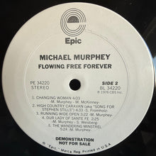 Charger l'image dans la galerie, Michael Murphey* : Flowing Free Forever (LP, Album, Promo, San)