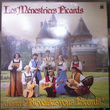 Load image into Gallery viewer, Les Ménestriers Picards : Les Ménestriers Picards Chantent "Réveillez-Vous Picards" (LP)