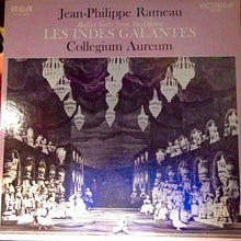 Load image into Gallery viewer, Collegium Aureum : Jean-Philippe Rameau Ballet Suite from the Opera LES INDES GALANTES (LP, Album)