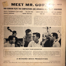 Laden Sie das Bild in den Galerie-Viewer, Bob Gordon Quintet : Meet Mr. Gordon (10", Album, Mono)