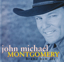 Load image into Gallery viewer, John Michael Montgomery : Brand New Me (HDCD, Album)