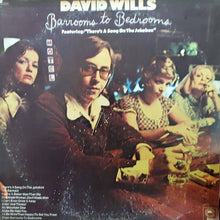 Laden Sie das Bild in den Galerie-Viewer, David Wills : Barrooms To Bedrooms (LP, Album)
