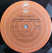 Laden Sie das Bild in den Galerie-Viewer, David Wills : Barrooms To Bedrooms (LP, Album)