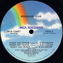 Load image into Gallery viewer, Breakfast Club : Right On Track (12", Single, Glo)