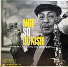 Charger l'image dans la galerie, Johnny Hodges And His Orchestra : Not So Dukish (LP, Album)