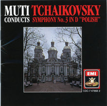 Load image into Gallery viewer, Tchaikovsky* - Muti* : Symphony No.3 In D "Polish" (CD)