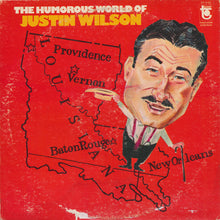 Laden Sie das Bild in den Galerie-Viewer, Justin Wilson : The Humorous World Of Justin Wilson (LP, Album, RE)