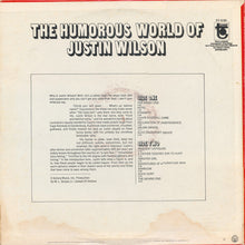 Laden Sie das Bild in den Galerie-Viewer, Justin Wilson : The Humorous World Of Justin Wilson (LP, Album, RE)