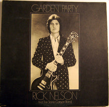 Load image into Gallery viewer, Rick Nelson And The Stone Canyon Band* : Garden Party (LP, Album, Gat)
