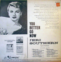 Load image into Gallery viewer, Jeri Southern : You Better Go Now (LP, Album, Mono, RP)