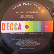 Load image into Gallery viewer, Jeri Southern : You Better Go Now (LP, Album, Mono, RP)