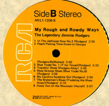Charger l'image dans la galerie, Jimmie Rodgers : My Rough And Rowdy Ways--The Legendary Jimmie Rodgers (LP)