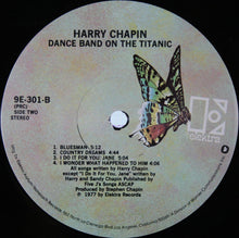 Laden Sie das Bild in den Galerie-Viewer, Harry Chapin : Dance Band On The Titanic (2xLP, Album, PRC)
