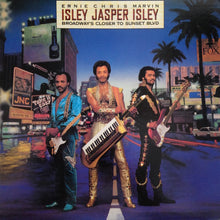Laden Sie das Bild in den Galerie-Viewer, Isley Jasper Isley : Broadway's Closer To Sunset Blvd. (LP, Album, Pit)