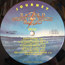 Load image into Gallery viewer, Journey : Raised On Radio (LP, Album, Pit)