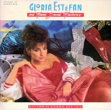 Laden Sie das Bild in den Galerie-Viewer, Gloria Estefan And Miami Sound Machine* : Rhythm Is Gonna Get You (12", Single)