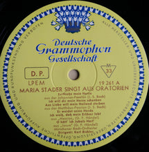 Laden Sie das Bild in den Galerie-Viewer, Maria Stader : Maria Stader Singt Aus Oratorien (LP, Mono)