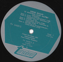 Load image into Gallery viewer, Pierre Boulez : Le Marteau Sans Maître (LP)