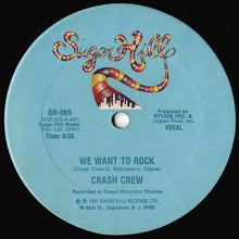 Load image into Gallery viewer, The Crash Crew : We Want To Rock (12")