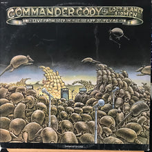 Load image into Gallery viewer, Commander Cody And His Lost Planet Airmen : Live From Deep In The Heart Of Texas (LP, Album, Son)