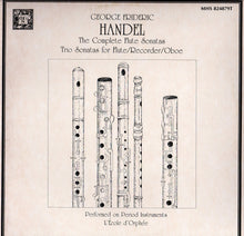 Load image into Gallery viewer, George Frideric Handel*, L'École D'Orphée : The Complete Flute Sonatas / Trio Sonatas For Flute / Recorder / Oboe (2xLP, Gat)