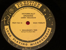 Load image into Gallery viewer, Gerry Mulligan : Historically Speaking (LP, Comp, Mono, RE)