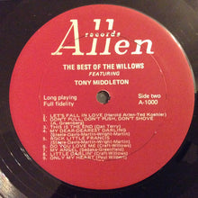 Load image into Gallery viewer, The Willows : The Best Of The Willows Featuring Tony Middleton (LP, Comp)
