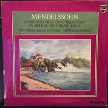 Load image into Gallery viewer, Mendelssohn*, New Philharmonia Orchestra, Wolfgang Sawallisch : Symphony No. 3 in A Minor, Op.56 "Scottish" / Ruy Blas, Op.95 (LP)