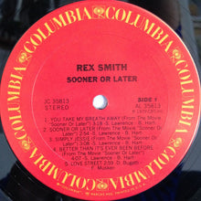Load image into Gallery viewer, Rex Smith : Sooner Or Later (LP, Album, San)