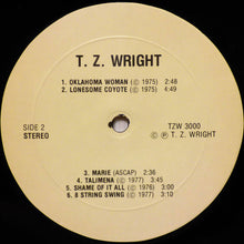 Laden Sie das Bild in den Galerie-Viewer, T. Z. Wright : T. Z. Wright (LP, Album)