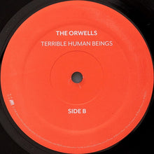 Laden Sie das Bild in den Galerie-Viewer, The Orwells : Terrible Human Beings (LP)