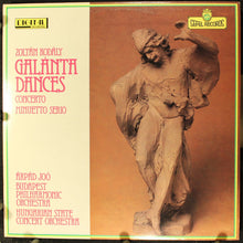 Load image into Gallery viewer, Zoltán Kodály, Arpad Joo : Galánta Dances / Concerto / Minuetto Serio (LP, Dig)