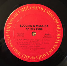 Laden Sie das Bild in den Galerie-Viewer, Loggins & Messina* : Native Sons (LP, Album, Ter)