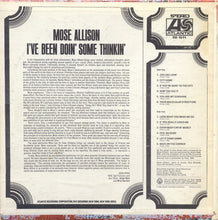 Charger l'image dans la galerie, Mose Allison : I've Been Doin' Some Thinkin' (LP, Album)