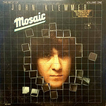 Charger l'image dans la galerie, John Klemmer : Mosaic - The Best Of John Klemmer Volume One (2xLP, Comp)