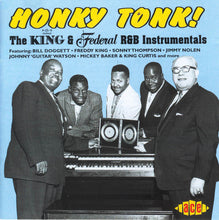 Laden Sie das Bild in den Galerie-Viewer, Various : Honky Tonk! The King & Federal R&B Instrumentals (CD, Comp, RM)