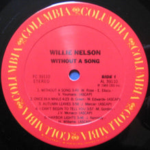 Charger l'image dans la galerie, Willie Nelson : Without A Song (LP, Album, Car)