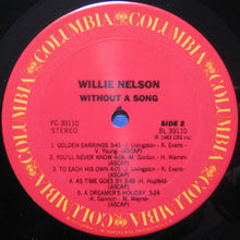 Charger l'image dans la galerie, Willie Nelson : Without A Song (LP, Album, Car)