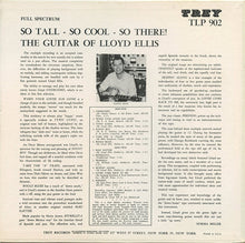 Load image into Gallery viewer, Lloyd Ellis : So Tall So Cool So There! The Guitar Of Lloyd Ellis (LP, Album)