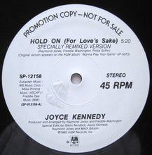 Charger l'image dans la galerie, Joyce Kennedy : Hold On (For Love's Sake) (12", Promo)