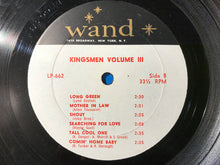 Laden Sie das Bild in den Galerie-Viewer, The Kingsmen : The Kingsmen, Volume 3 (LP, Mono)