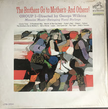 Load image into Gallery viewer, Group I : The Brothers Go To Mother's - And Others! (LP, Mono)